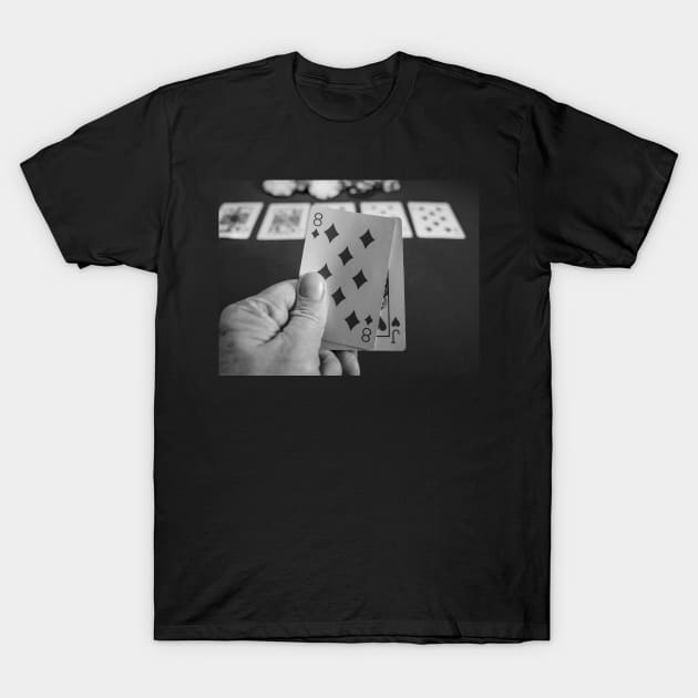 Poker player with the hole cards T-Shirt by yackers1